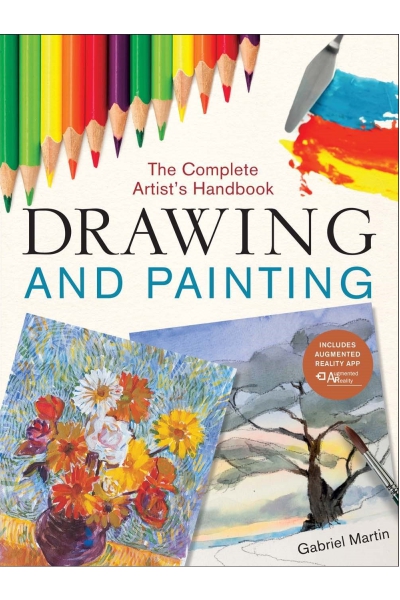 Drawing and Painting: The Complete Artist's Handbook