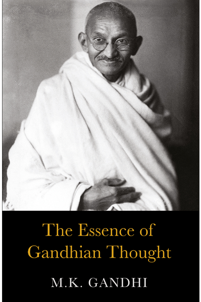 CE : The Essence of Gandhian Thought