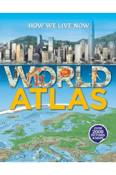 How We Live Now - World Atlas