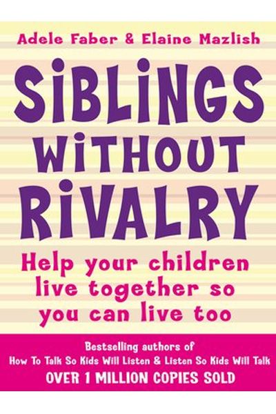 How To Talk: Siblings Without Rivalry