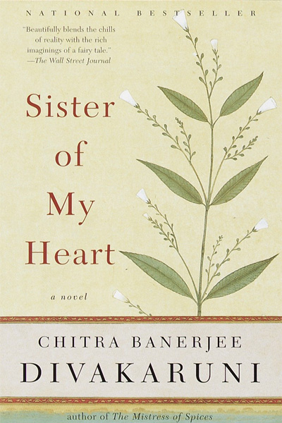 Sister of My Heart: A Novel