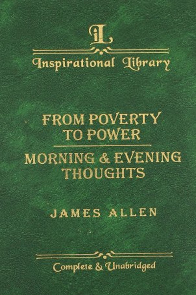 IL: From Poverty to Power/ Morning & Evening Thoughts
