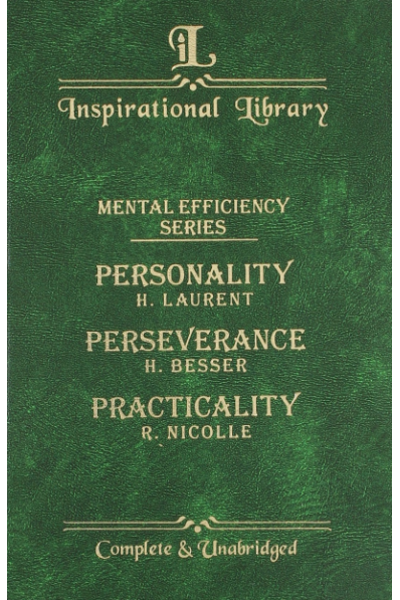 IL: Personality/Perseverance/Practicality (Mental Efficiency Series)