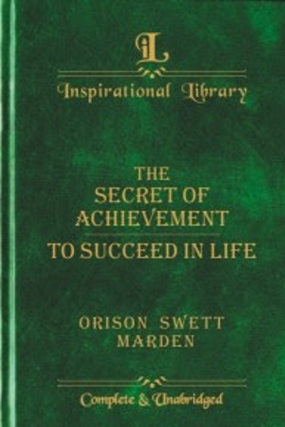 IL: The Secret of Achievement/To Succeed in Life