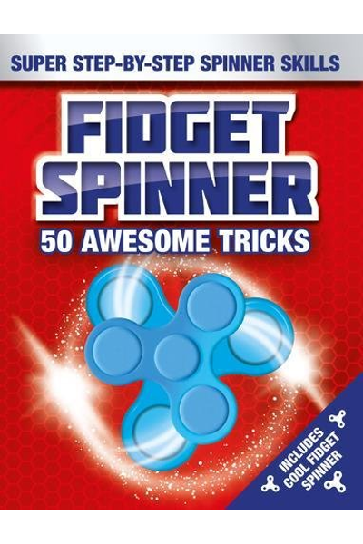 Fidget Spinner: 50 Awesome Tricks