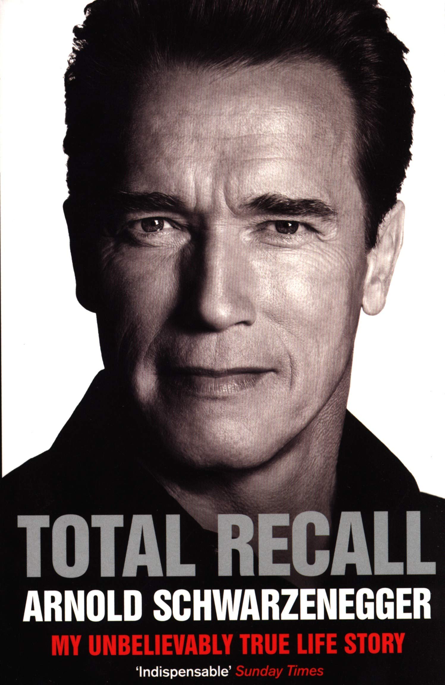 Arnold Schwarzenegger: Total Recall