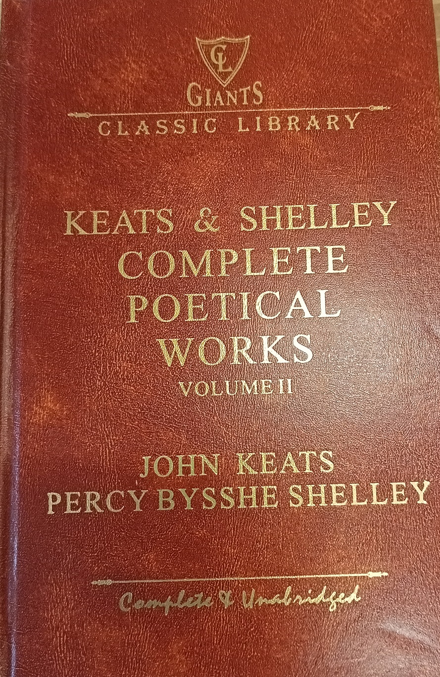 GCL: Keats & Shelley Complete Poetical Works Volume II