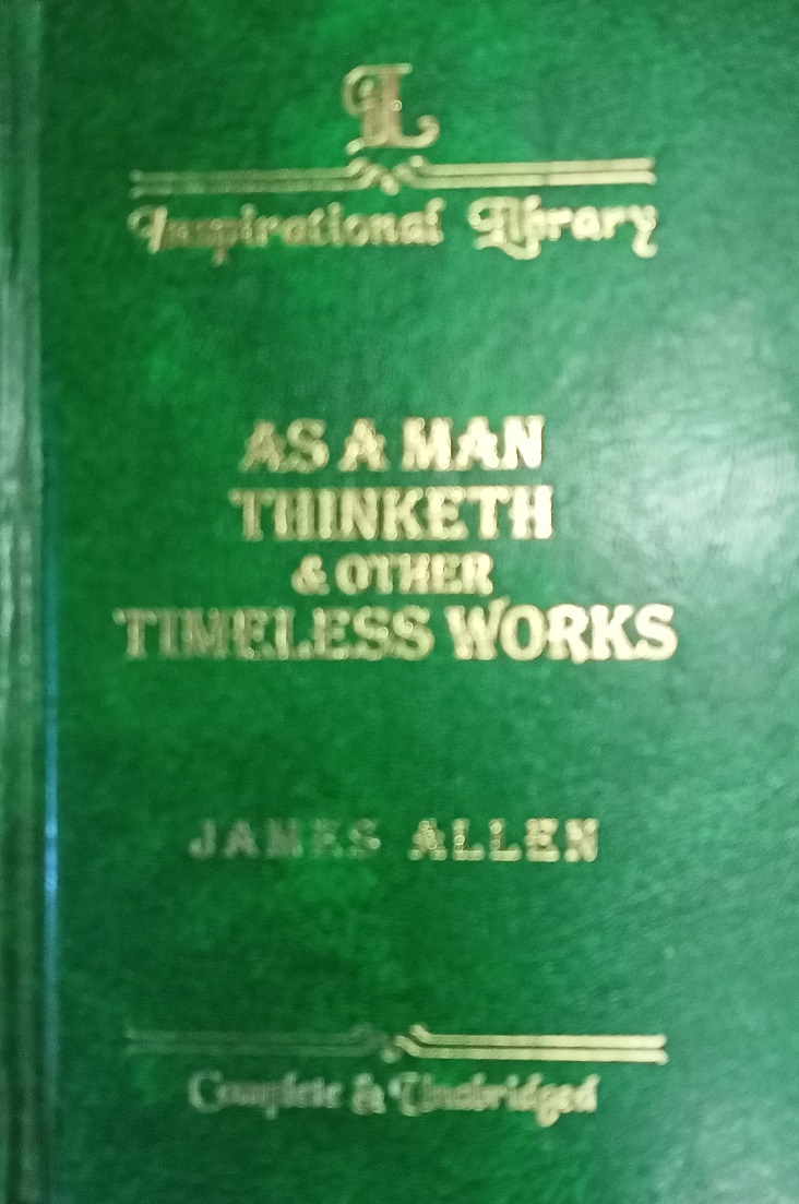 IL: As a Man Thinketh & Other Timeless Works
