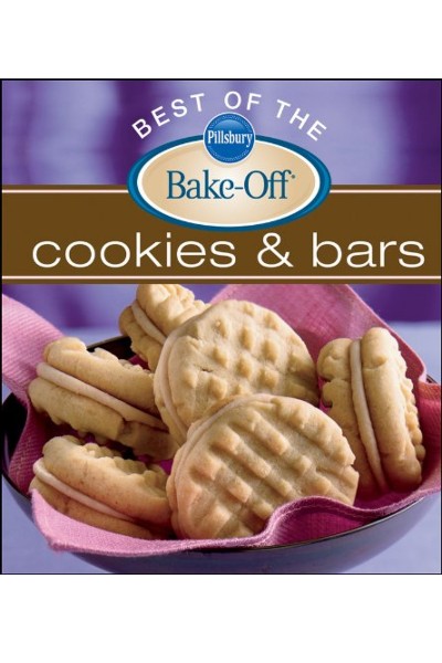 Pillsbury Best of the Bake Off: Cookies and Bars