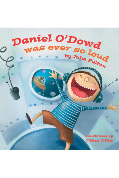 Daniel O'Dowd Was Ever So Loud
