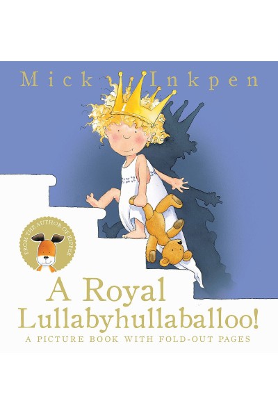 A Royal Lullabyhullaballoo!