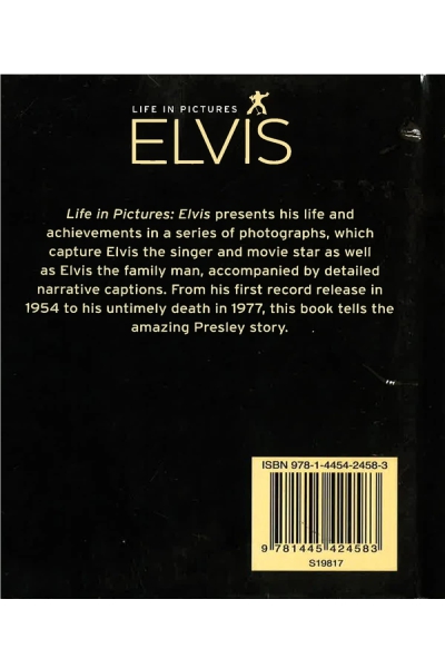 Elvis Life in Pictures