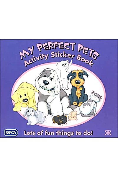 RSPCA: My Perfect Pets: Activity Sticker Book