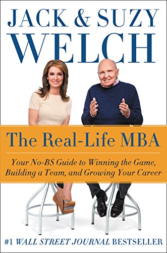 The Real-Life MBA: Your No-BS Guide to Winning the Game