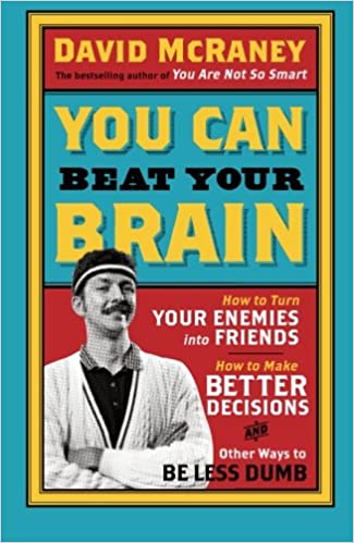 You Can Beat Your Brain