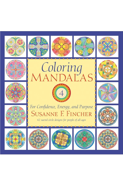 Coloring Mandalas 4: For Confidence