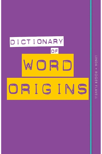 Dictionary of Word Origins