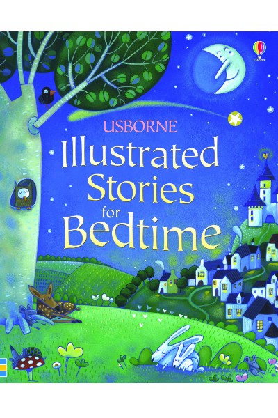 Usborne: Illustrated Stories for Bedtime