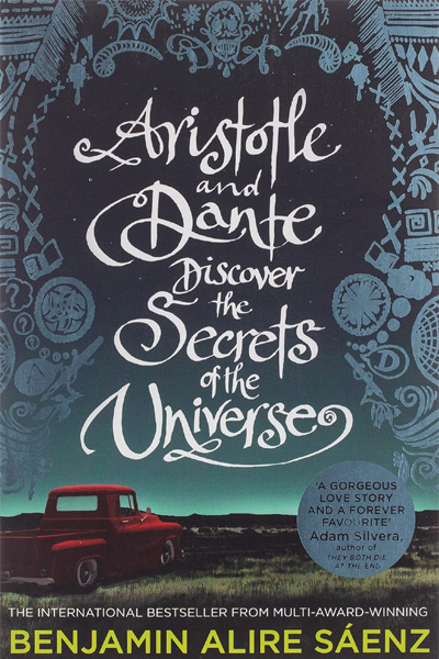 Aristotle and Dante Discover the Secrets of the Universe: The multi-award-winning international bestseller