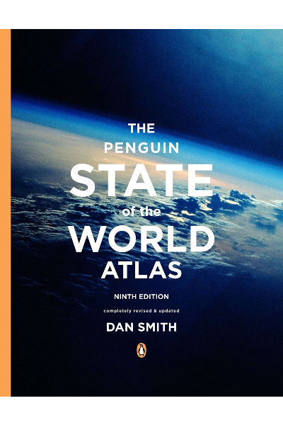 The Penguin State Of The World Atlas: Ninth Edition