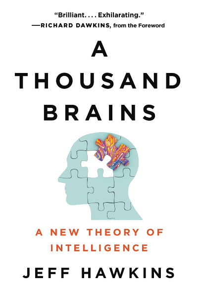 A Thousand Brains: A New Theory of Intelligence