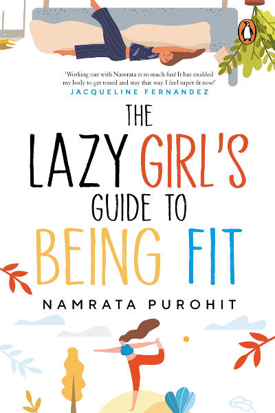 The Lazy Girl's Guide To Being Fit