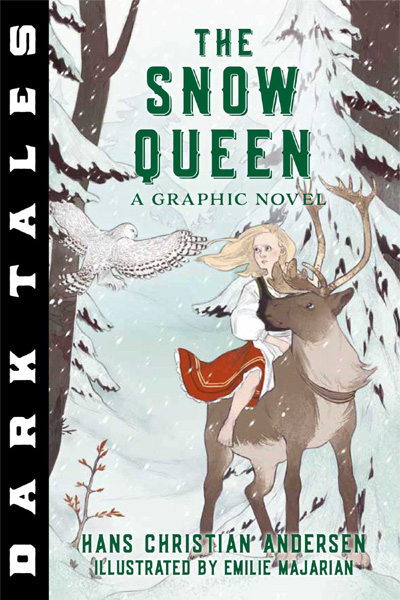 Dark Tales: The Snow Queen (A Graphic Novel)