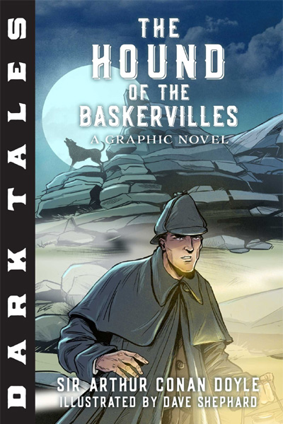 Dark Tales: The Hound of the Baskervilles (A Graphic Novel)