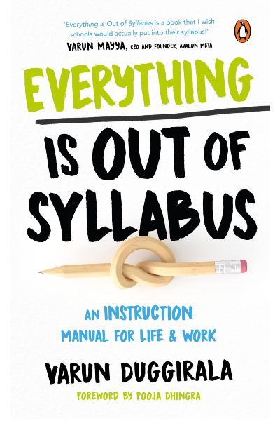 Everything Is Out of Syllabus: An Instruction Manual for Life