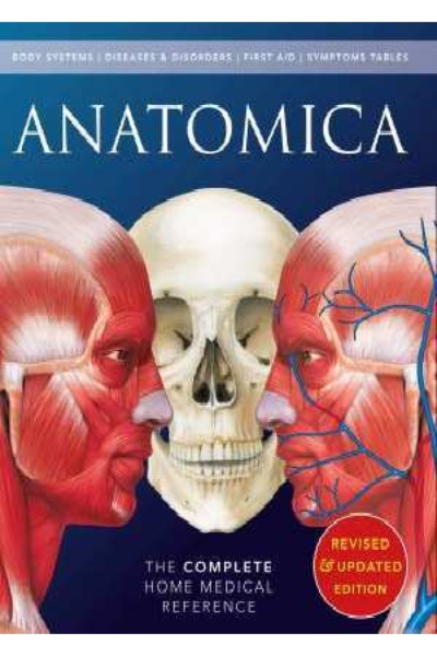 Anatomica: The Complete Home Medical Reference