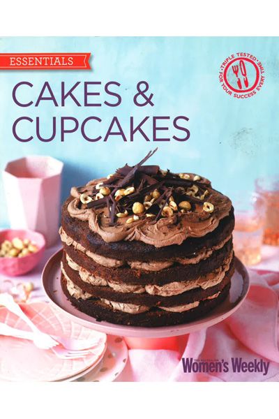 Cakes & Cupcakes: The Australian Women's Weekly