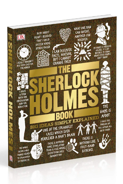 The Sherlock Holmes Book : Big Ideas Simply Explained