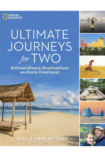 National Geographic: Ultimate Journeys for Two - Extraordinary Destinations on Every Continent