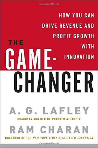 The Game-Changer: How You Can Drive Revenue and Profit Growth with Innovation