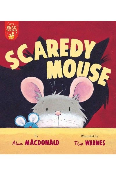 LT: Tiger Tales: Scaredy Mouse