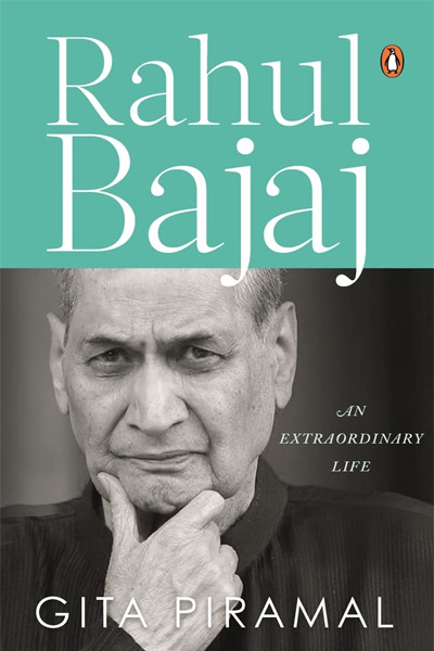 Rahul Bajaj: An Extraordinary Life | Official Biography of the chairman of Bajaj Group