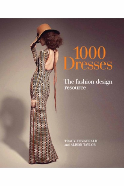 1000 Dresses: The Fashion Design Resource