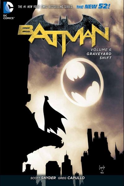 Batman (2011-2016) Vol. 6: Graveyard Shift (Batman Graphic Novel)