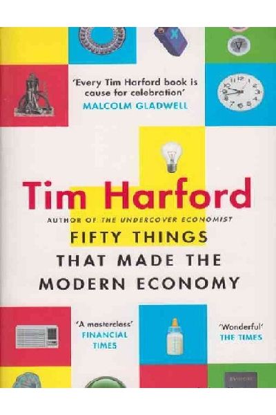 Fifty Things that Made the Modern Economy