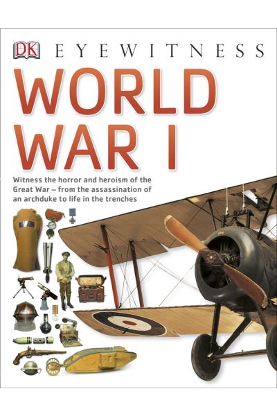 DK Eyewitness : World War I