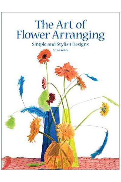 The Art of Flower Arranging: Simple and Stylish Designs
