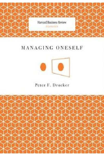 Harvard Business: Managing Oneself