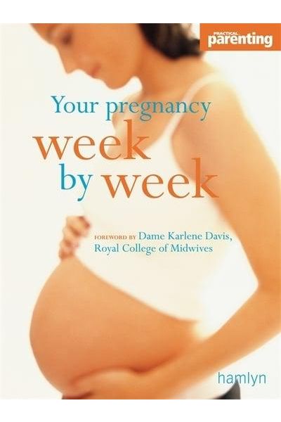 Your Pregnancy Week-by-Week