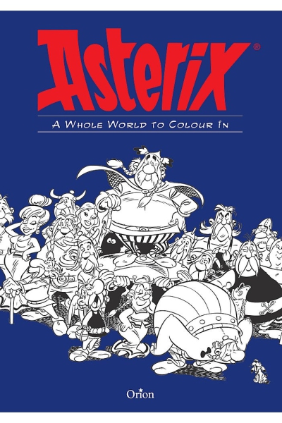 Asterix: A Whole World to Colour In