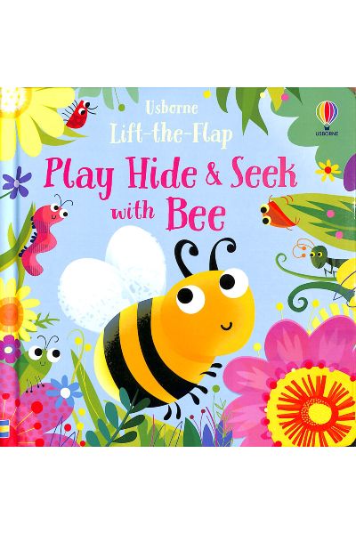 Usborne: Lift-the-Flap Play Hide and Seek with Bee (Board Book)