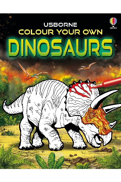 Usborne: Colour Your Own Dinosaurs