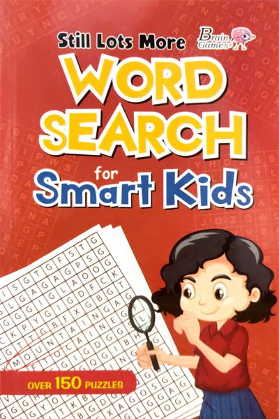 Brain Games: Still Lots More Word Search for Smart Kids