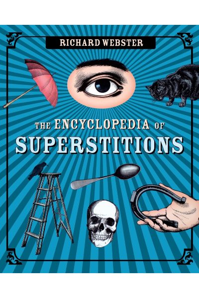 The Encyclopedia of Superstitions