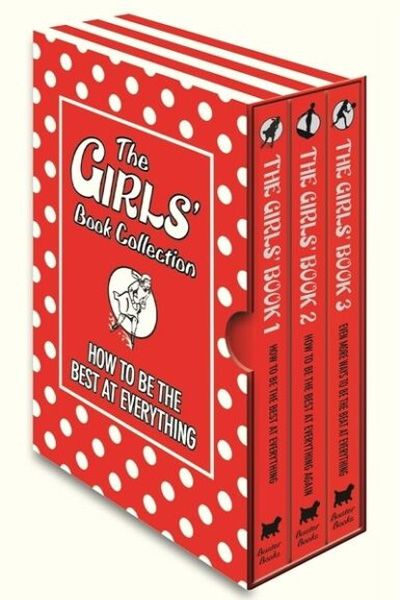 The Girls' Book Collection: How To Be The Best At Everything