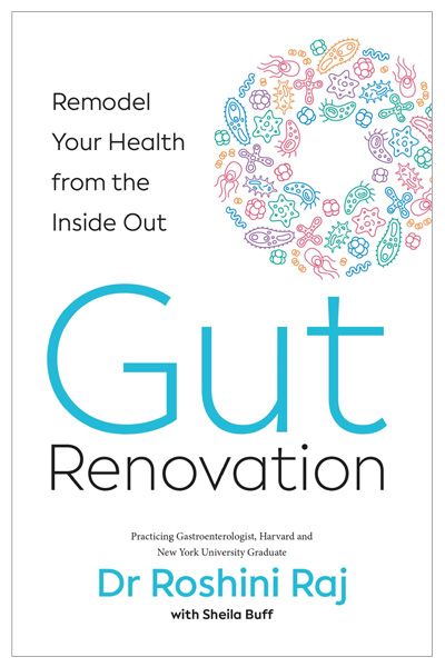 Gut Renovation - Remodel Your Health From The Inside Out!